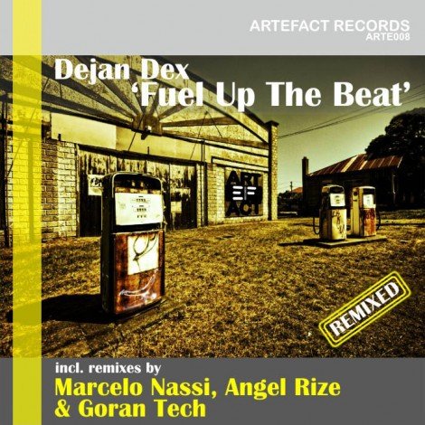 Fuel Up The Beat (Remixed) (arte008)